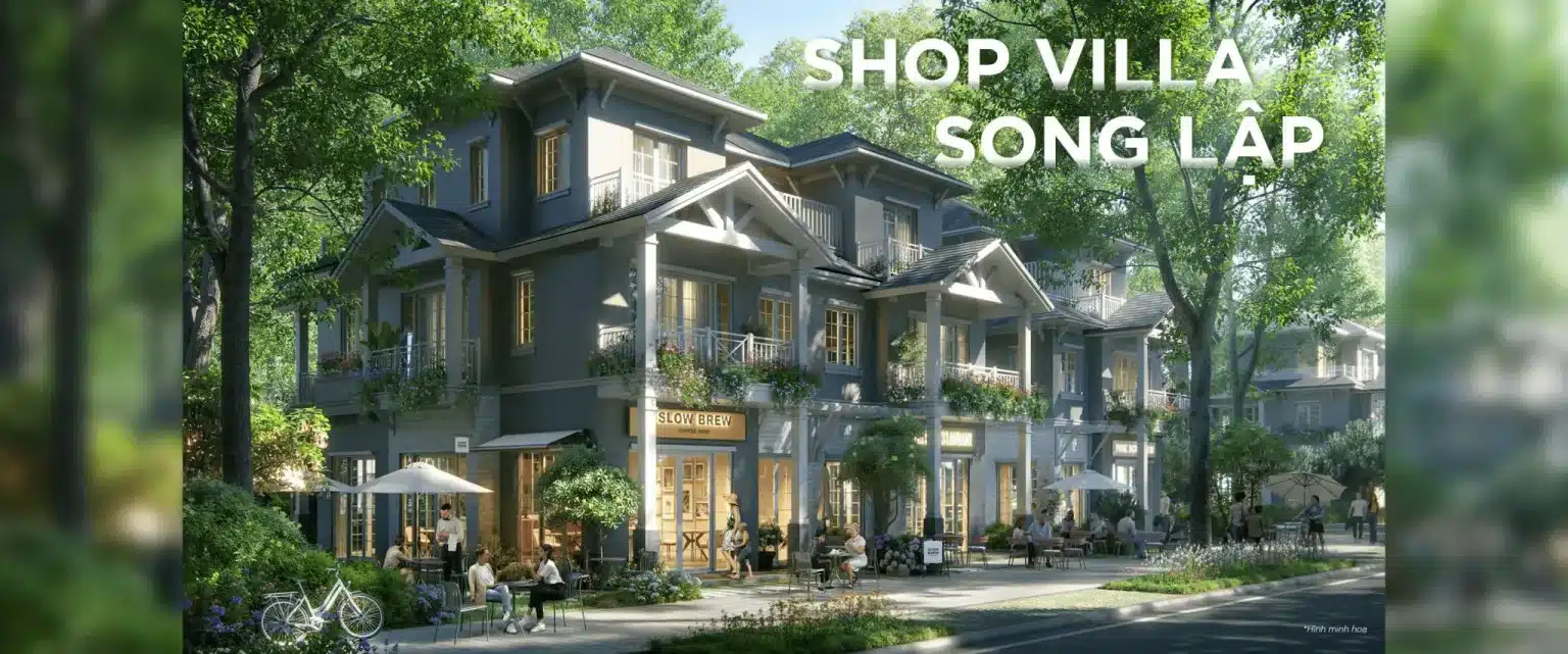 Shop Villa Song Lập
